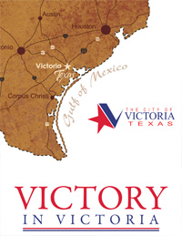 The Texas City of Victoria The Texas City of Victoria